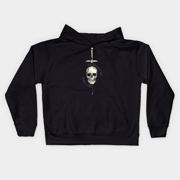 There can be only one - skull - highlander Kids Hoodie by wet_chicken_lip